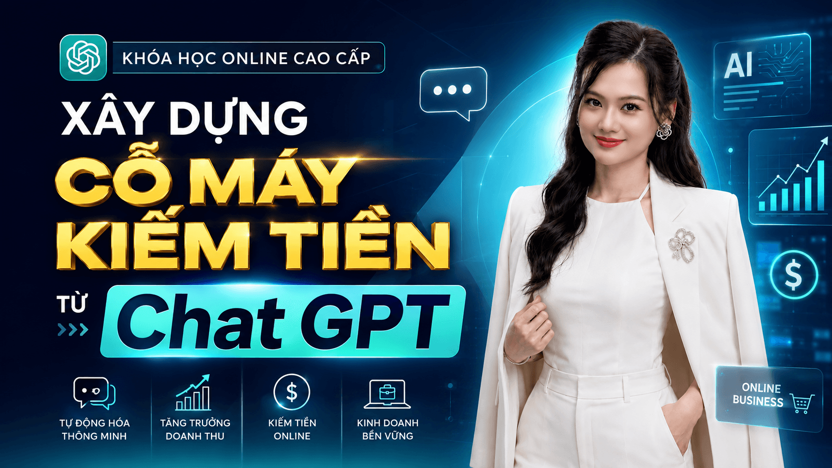 Xây dựng cỗ máy kiếm tiền với Chat GPT